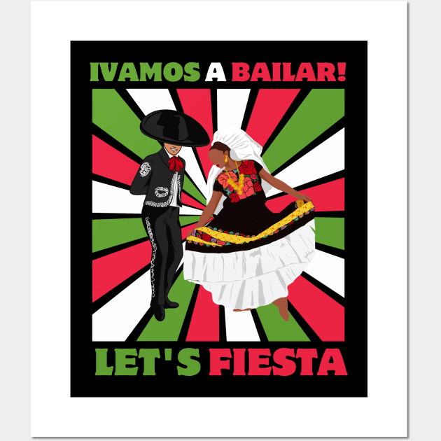 Let's dance | folklorico | Let's fiesta | folklorico | keep calm and dance Wall Art by SuperBeat